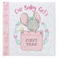 Memory Book Of Our Baby Girl's First Year